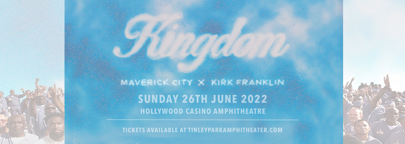 Kingdom Tour Maverick City Music & Kirk Franklin Credit Union 1 Amphitheatre