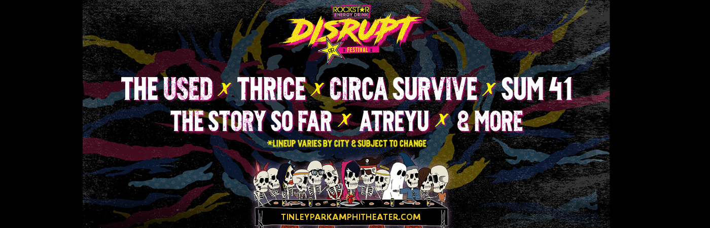 Disrupt Festival: The Used, Thrice, Circa Survive, Sum 41 & Atreyu