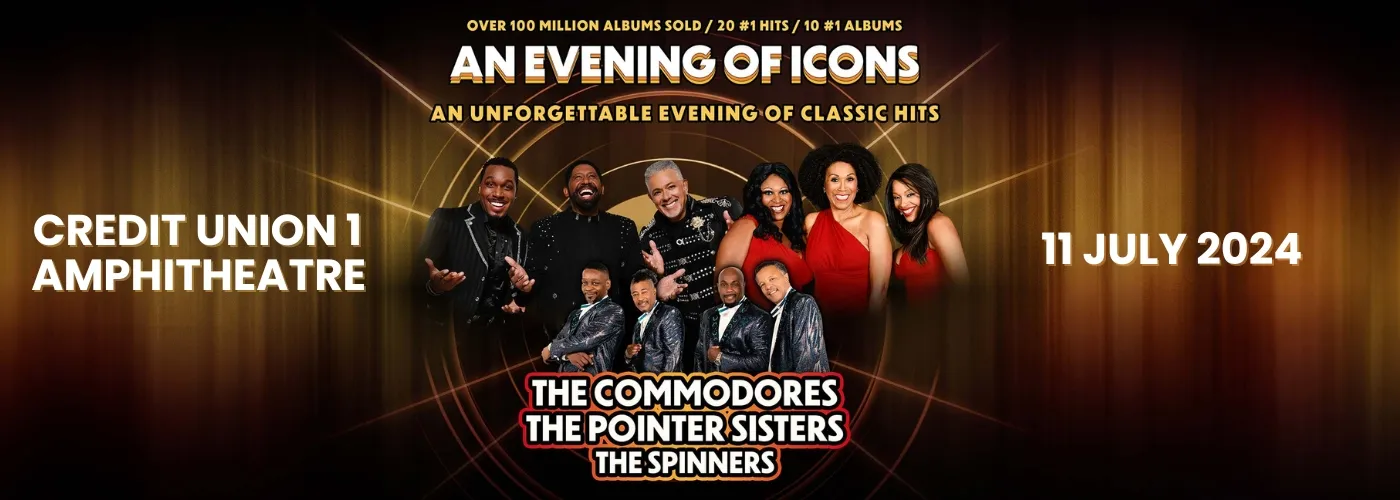 An Evening of Icons: The Commodores, The Pointer Sisters & The Spinners